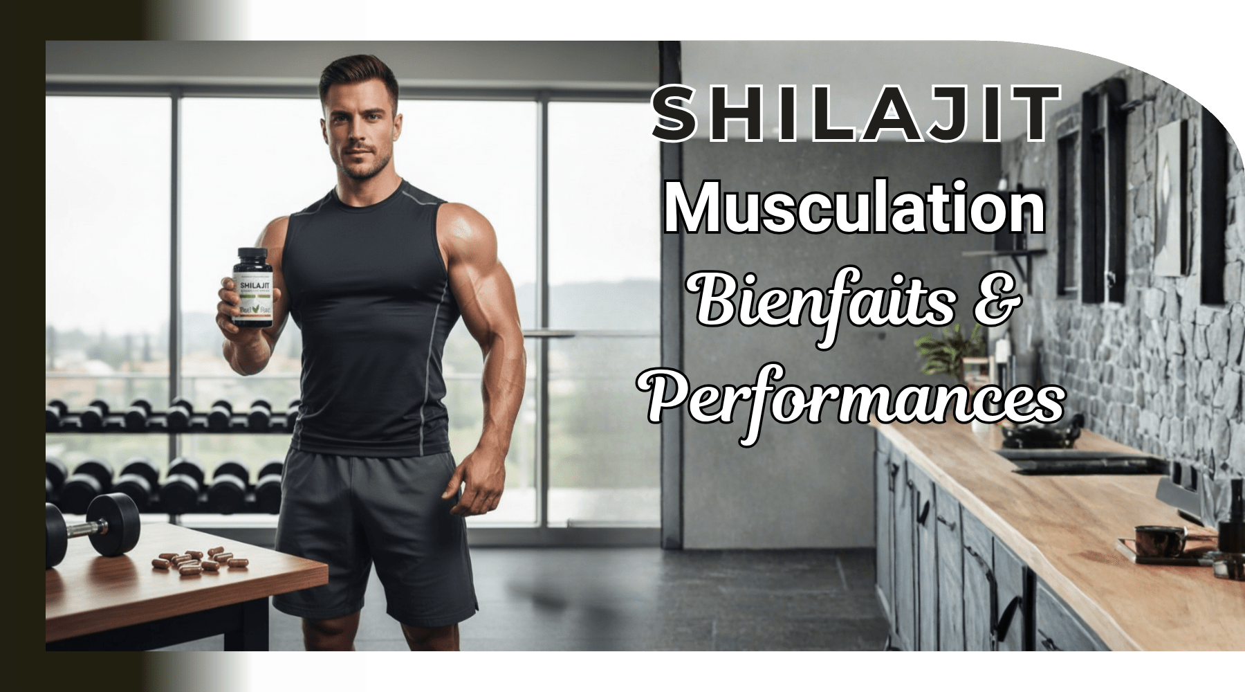 Shilajit bienfaits musculation