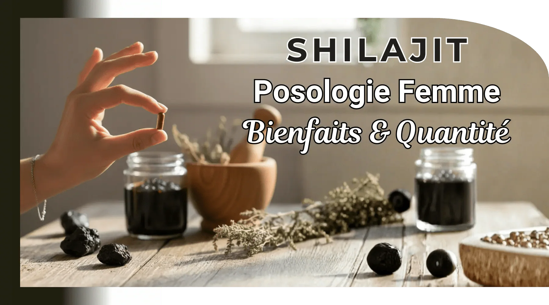 Shilajit posologie femme : bienfaits, quantité et précautions d'utilisation